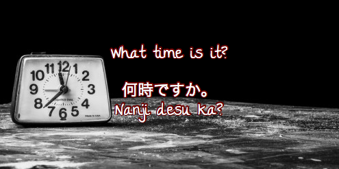 Asking what time it is in Japanese?