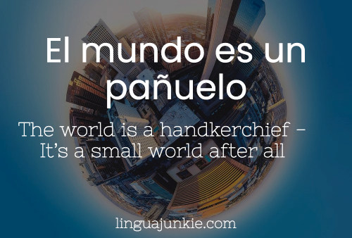 El mundo es un pañuelo