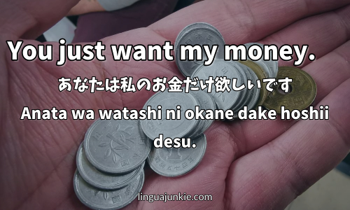 say only in japanese - dake