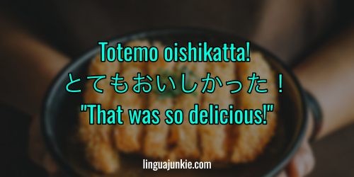 delicious in japanese - past tense