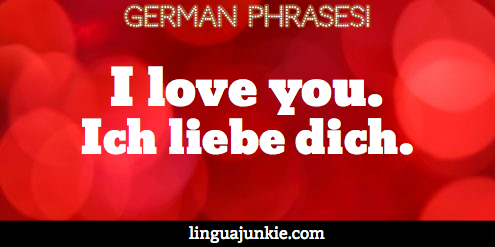 German Phrases: 15 Love Phrases for Valentine’s Day & More