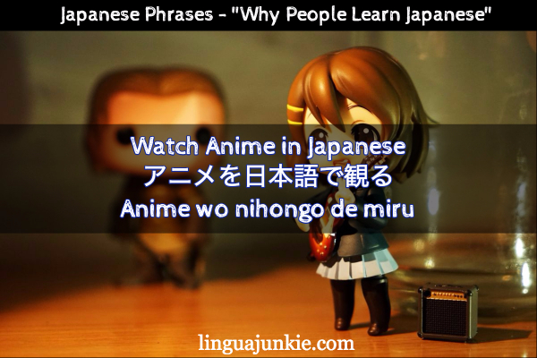 18 Reasons for Learning Japanese & Why Many Learners Succeed.