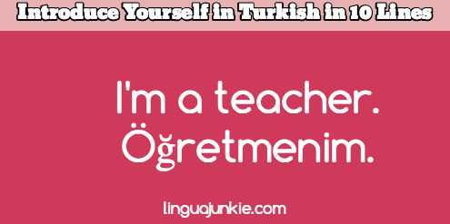 introduce yourself in turkish