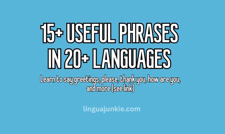 The Most Useful Phrases in Different Languages (With Pronunciation)